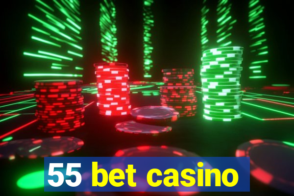 55 bet casino