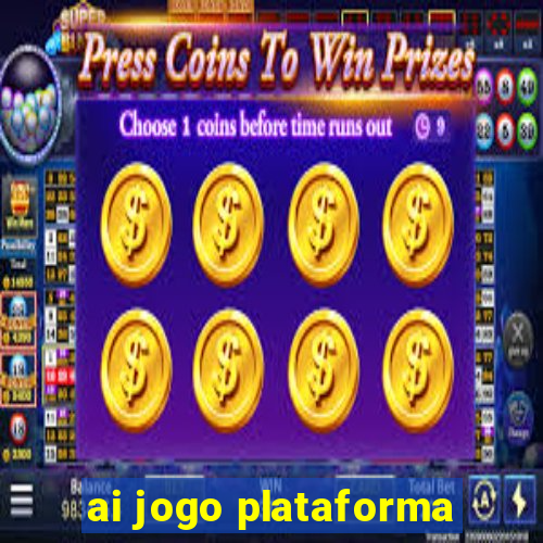 ai jogo plataforma