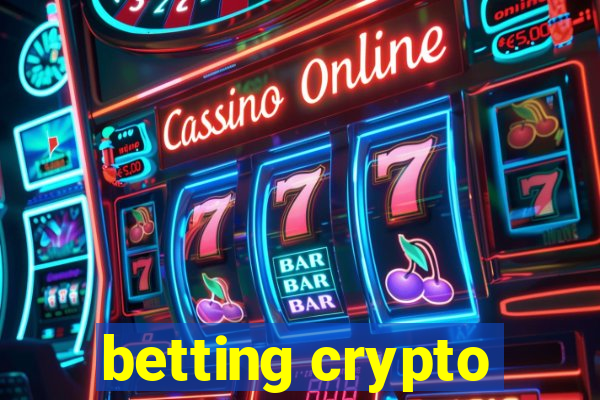 betting crypto