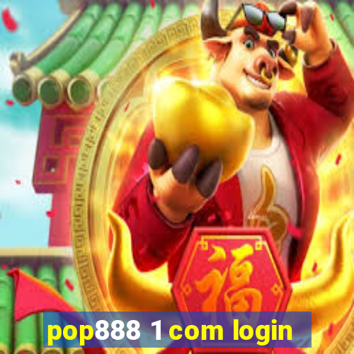 pop888 1 com login