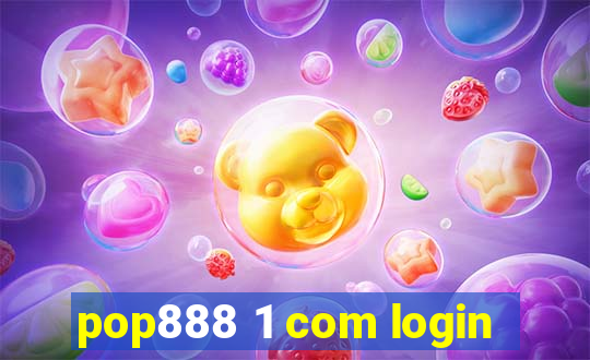 pop888 1 com login