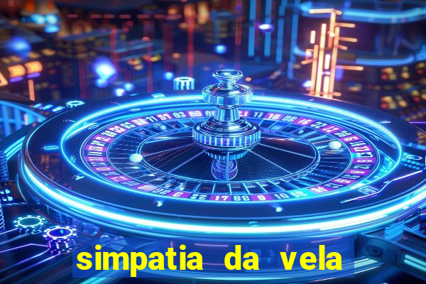 simpatia da vela para afastar rival