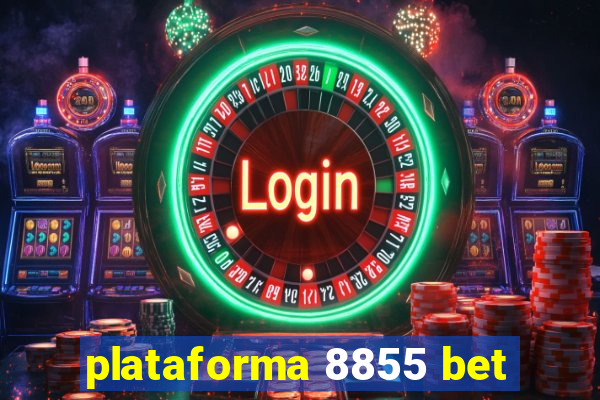 plataforma 8855 bet