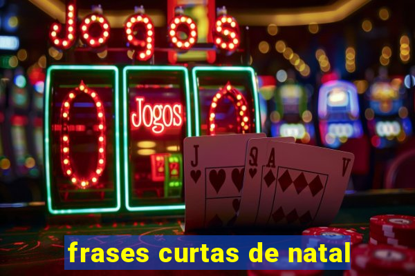 frases curtas de natal