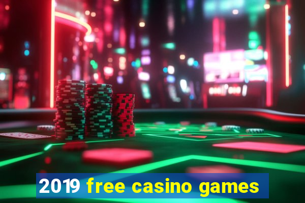 2019 free casino games