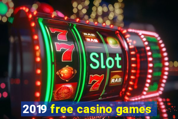 2019 free casino games