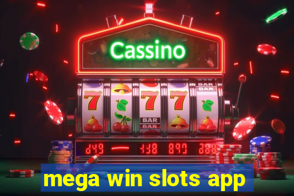 mega win slots app