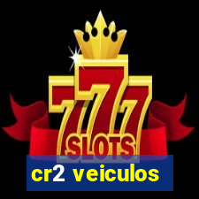 cr2 veiculos