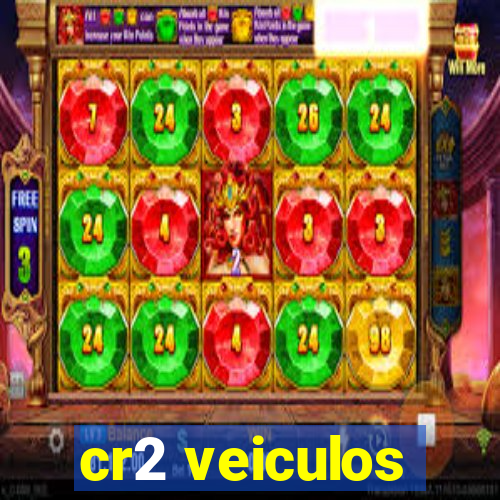 cr2 veiculos