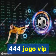 444 jogo vip