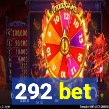 292 bet