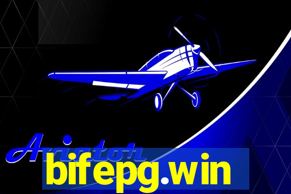 bifepg.win