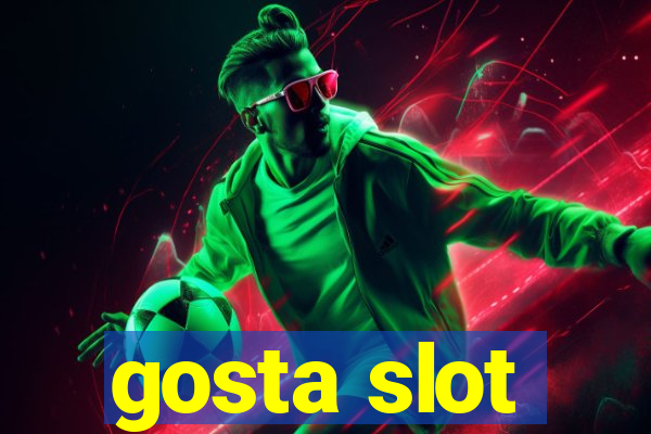 gosta slot