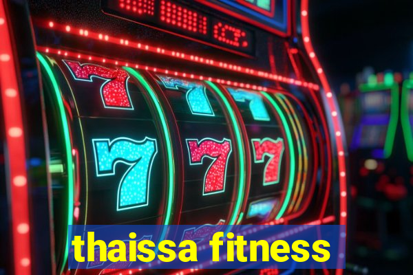 thaissa fitness