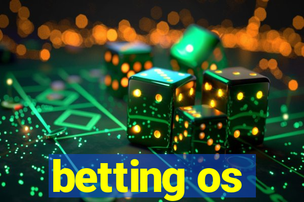 betting os