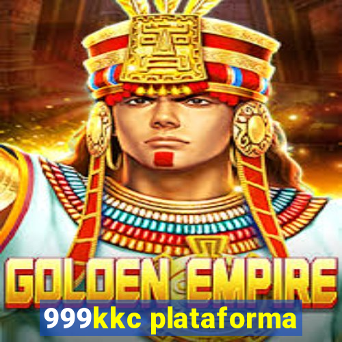 999kkc plataforma