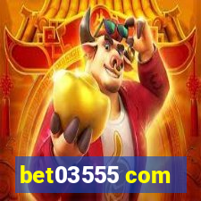 bet03555 com