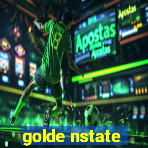 golde nstate