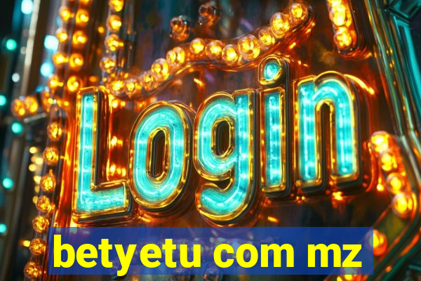 betyetu com mz