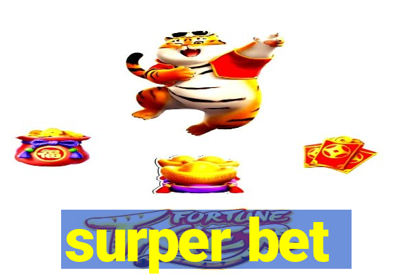 surper bet