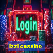 izzi cassino