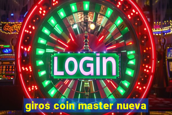 giros coin master nueva