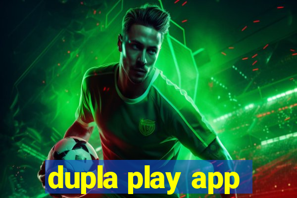 dupla play app