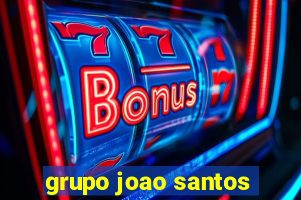 grupo joao santos