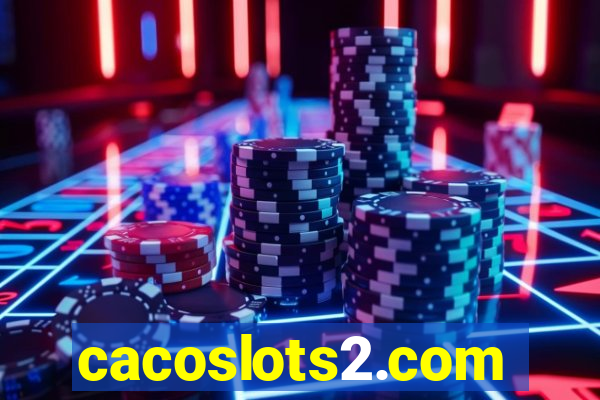 cacoslots2.com