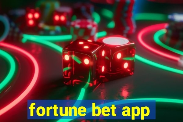 fortune bet app