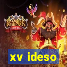 xv ideso