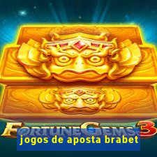 jogos de aposta brabet