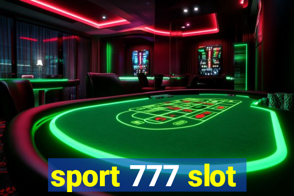 sport 777 slot