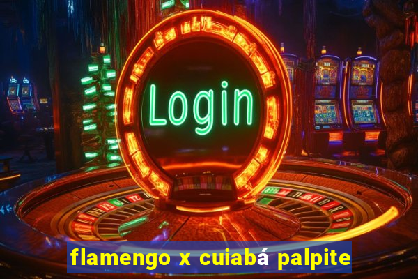 flamengo x cuiabá palpite