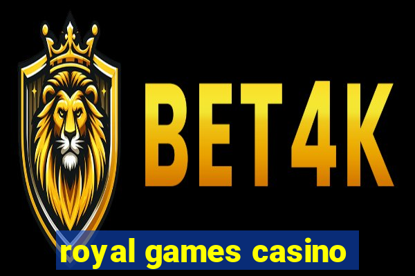 royal games casino