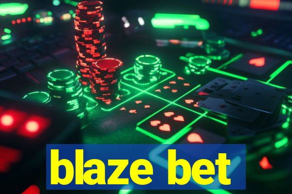 blaze bet