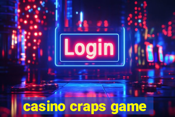 casino craps game