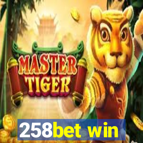 258bet win