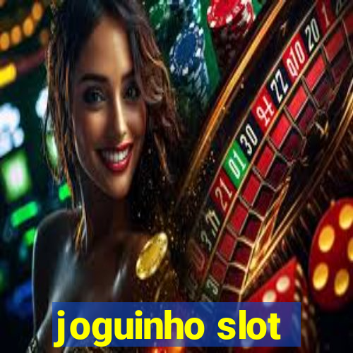 joguinho slot