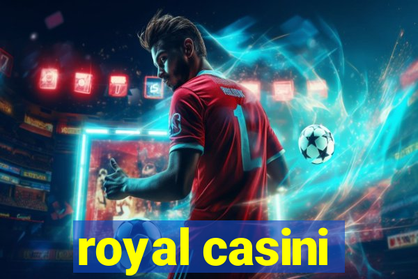 royal casini