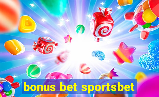 bonus bet sportsbet