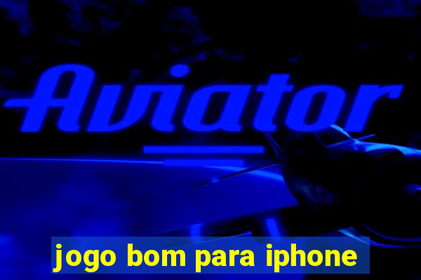 jogo bom para iphone