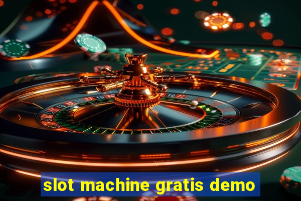 slot machine gratis demo