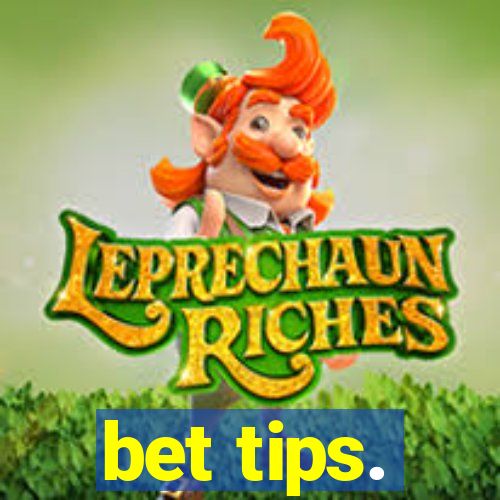 bet tips.