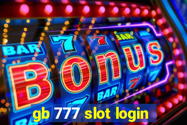 gb 777 slot login