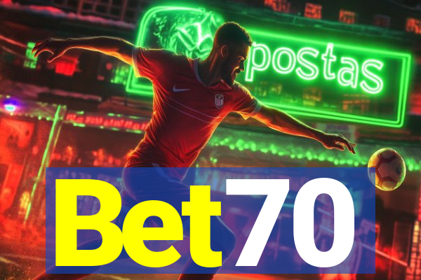 Bet70