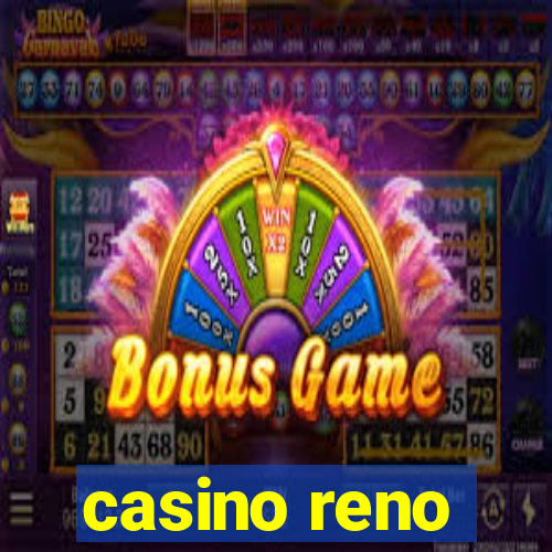 casino reno