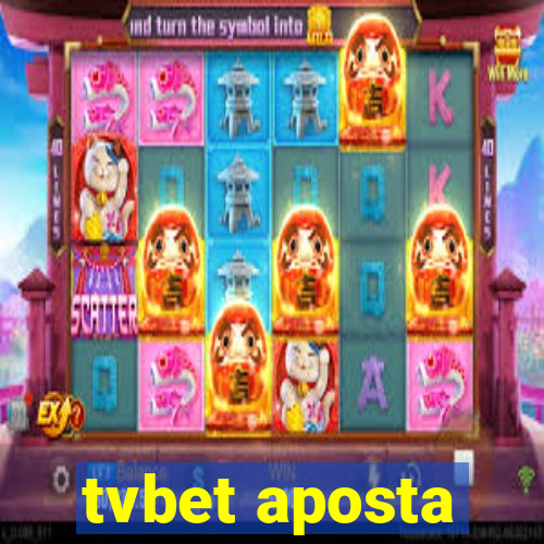 tvbet aposta