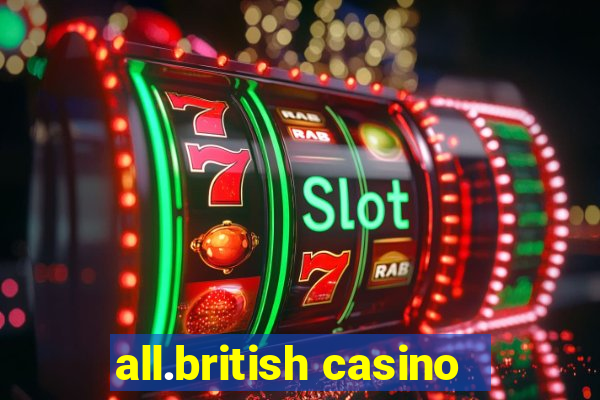 all.british casino