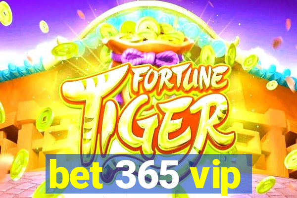 bet 365 vip